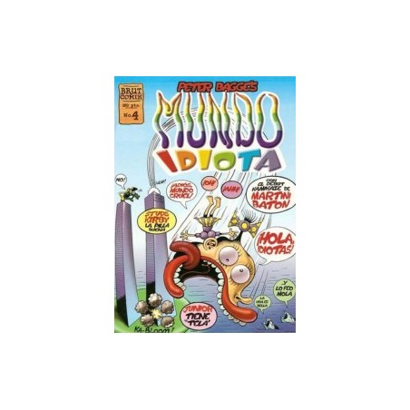MUNDO IDIOTA Nº 4 POR PETER BAGGE