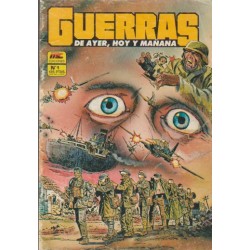 GUERRAS DE AYER , HOY Y...