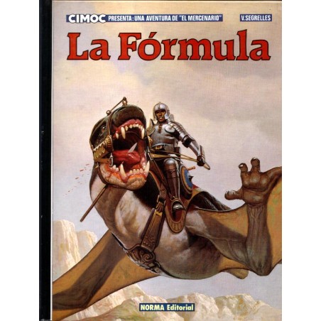 EL MERCENARIO ALBUMES 1 Y 2 : EL PUEBLO DEL FUEGO SAGRADO Y LA FORMULA