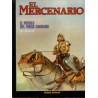 EL MERCENARIO ALBUMES 1 Y 2 : EL PUEBLO DEL FUEGO SAGRADO Y LA FORMULA