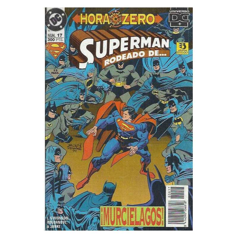 SUPERMAN VOL.3 Nº 17 SUPERMAN RODEADO DE MURCIELAGOS , HORA ZERO , ED.ZINCO