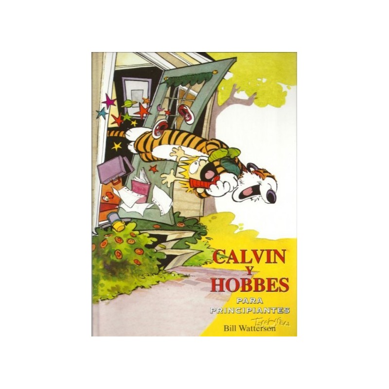 CALVIN Y HOBBES VOL.7 ED.B , CALVIN Y HOBBES PARA PRINCIPIANTES ,ED.B POR BILL WATTERSON