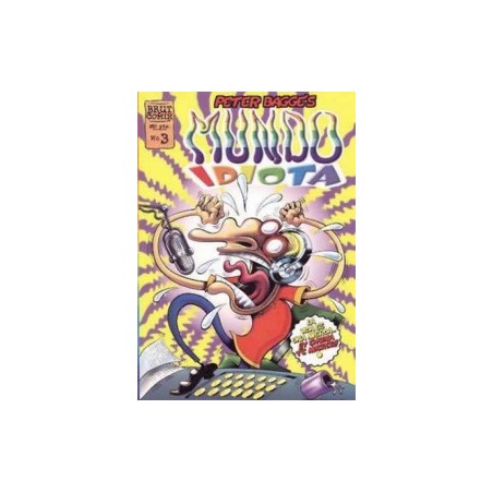 MUNDO IDIOTA Nº 3 DE 13 POR PETER BAGGE