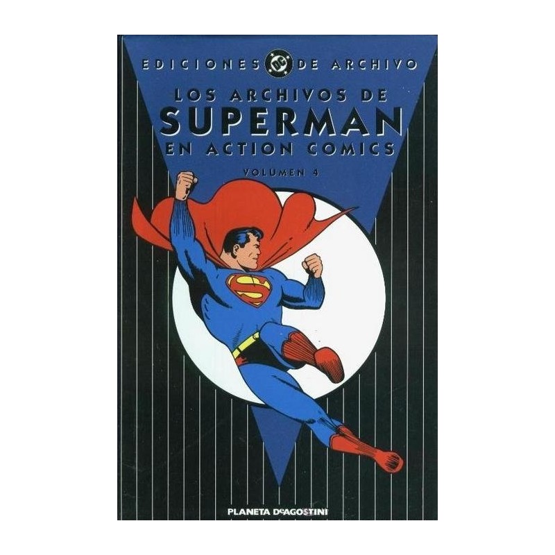 LOS ARCHIVOS DE SUPERMAN EN ACTION COMICS VOLUMEN 4