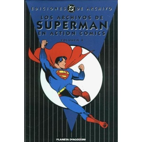 LOS ARCHIVOS DE SUPERMAN EN ACTION COMICS VOLUMEN 4