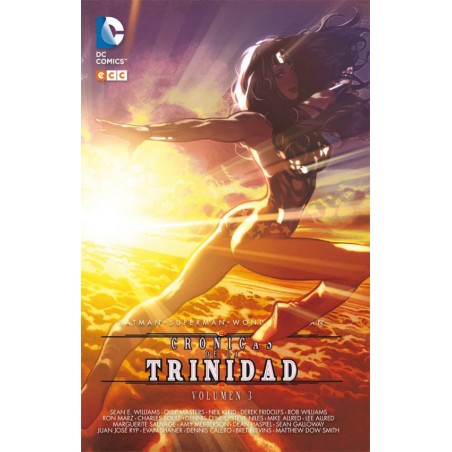 BATMAN -SUPERMAN-WONDER WOMAN : CRONICAS DE LA TRINIDAD VOLUMEN 3