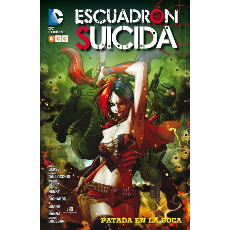 ESCCUADRON SUICIDA VOL.1 Y 2 : PATADA EN LA BOCA Y EL ALZAMIENTO DEL BASILISCO