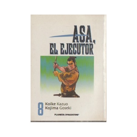 ASA EL EJECUTOR Nº 8 POR KOIKE KAZUO Y KOJIMA GOSEKI