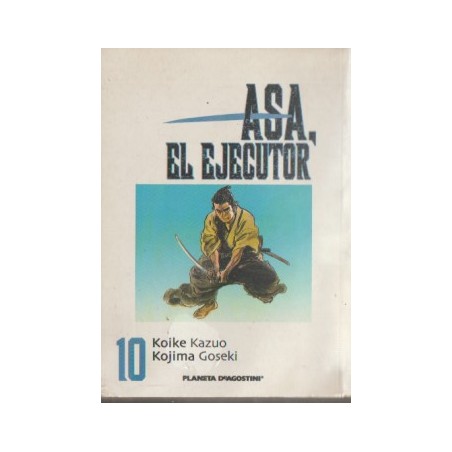 ASA EL EJECUTOR Nº 10 POR KOIKE KAZUO Y KOJIMA GOSEKI
