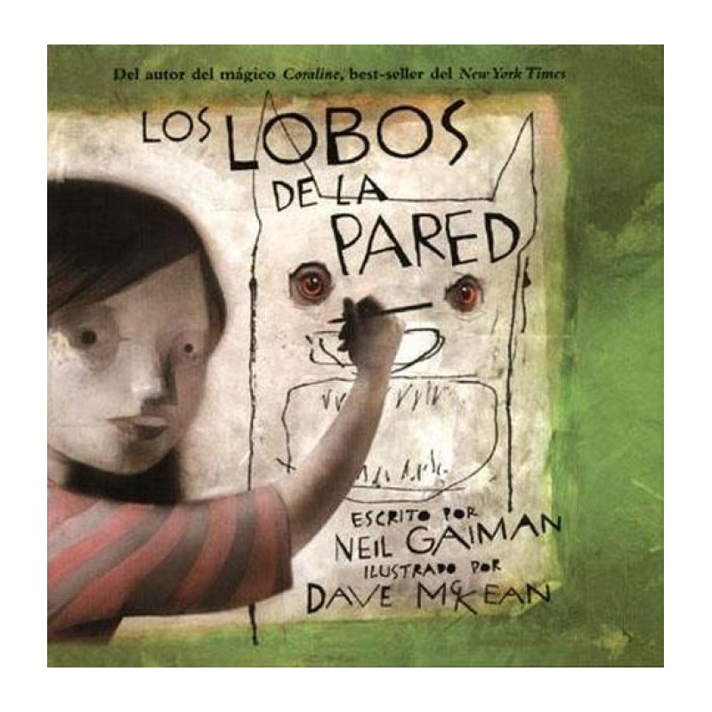 LOS LOBOS DE LA PARED POR NEIL GAIMAN Y DAVE MCKEAN