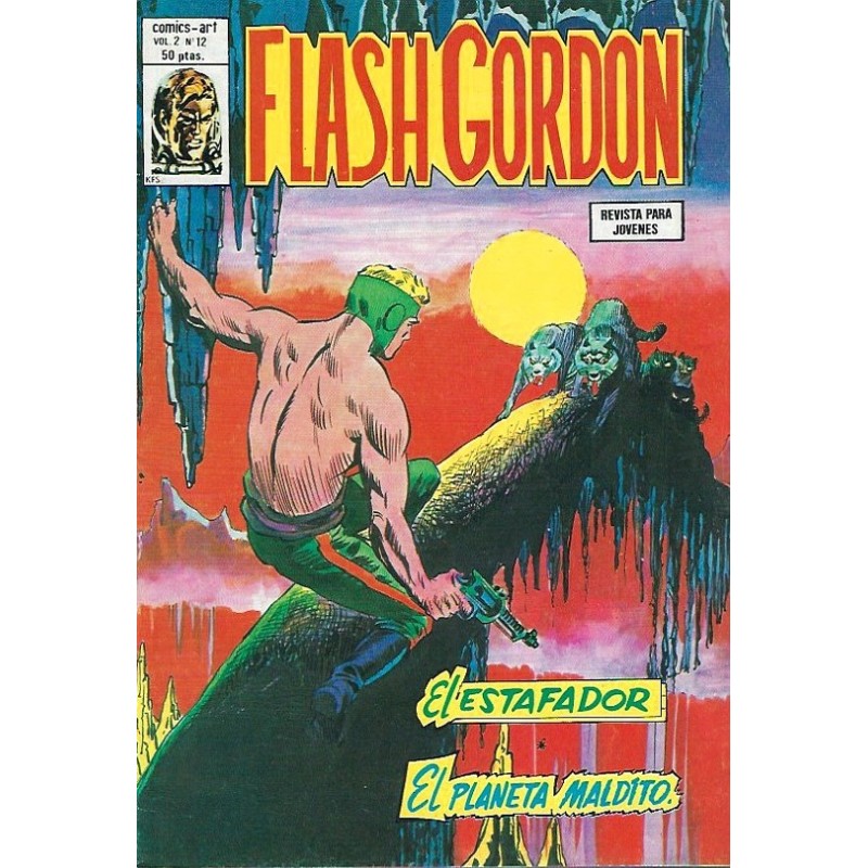 FLASH GORDON VOL.2 Nº 12 Y 13 ED.VERTICE : WEL ESTAFADOR ,ELPLANETA MADITO Y LA BOMBA DE ORO MACIZO
