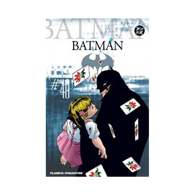 BATMAN COLECCIONABLE RUSTICA Nº 40