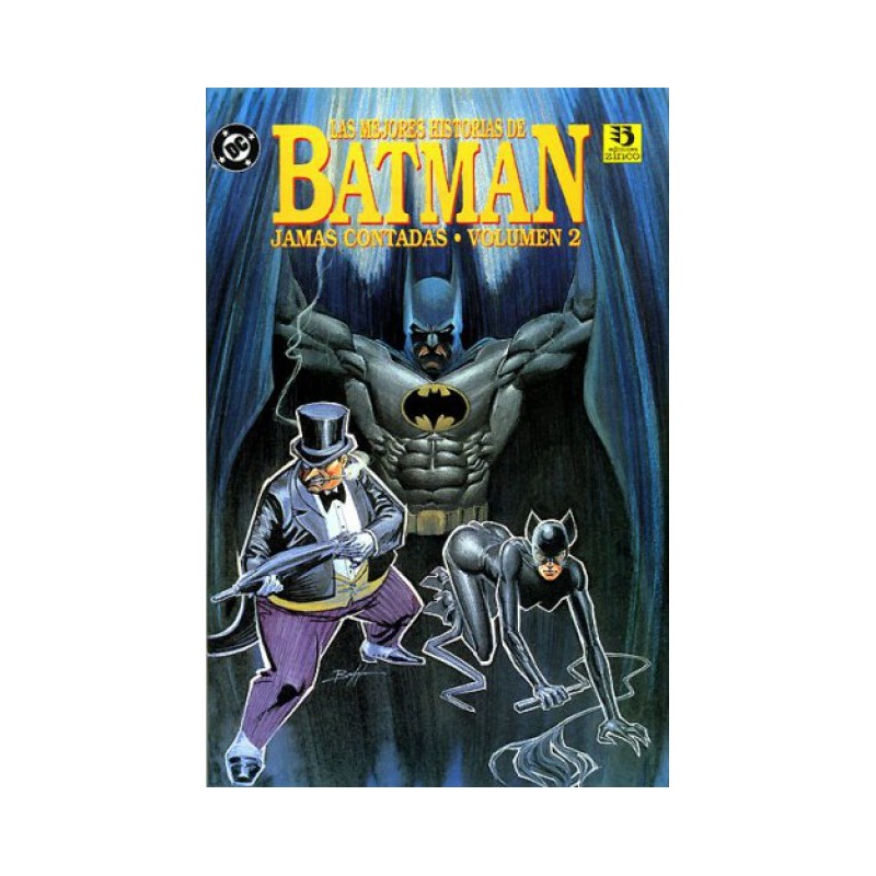 LAS MEJORES HISTORIAS DE BATMAN JAMAS CONTADAS VOL.2