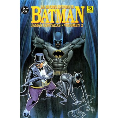 LAS MEJORES HISTORIAS DE BATMAN JAMAS CONTADAS VOL.2