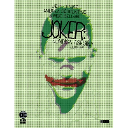 JOKER LA SONRISA ASESINA Nº 1 POR JEFF LEMIRE