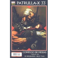 PATRULLA X VOL.3 Nº 32 .33 Y 34 COMPLEJO DE MESIAS CAPITULOS DOS, SEIS Y 10 ( CAPITULOS 2,6 Y 10 )