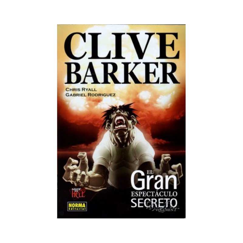 MADE INHELL Nº 69 Y 70 CLIVE BARKER EL GRAN ESPECTACULO SECRETO VOL.1 Y 2