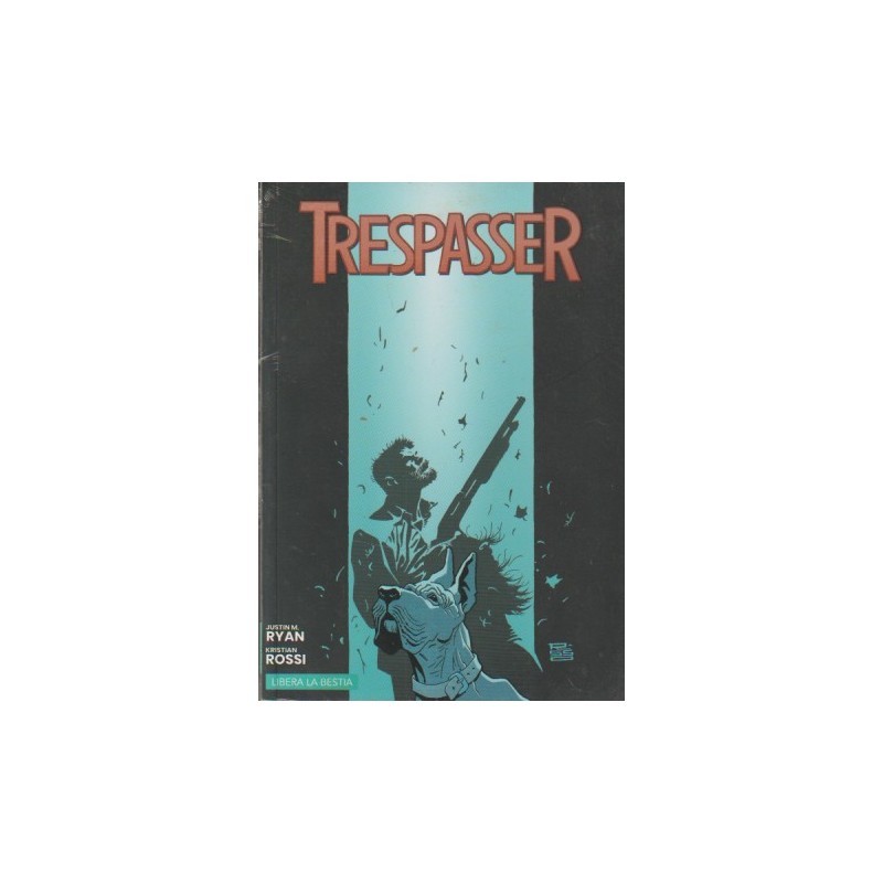 TRESPASSER