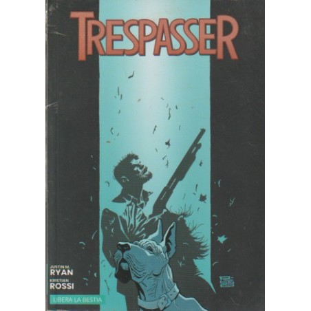 TRESPASSER