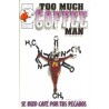 TOO MUCH COFFE Nº 8 SE HIZO CAFE POR TUS PECADOS