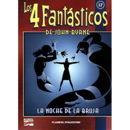 LOS 4 FANTASTICOS Nº 17 COLECCIONABLE POR JOHN BYRNE