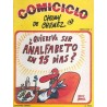 COMICICLO N 14 DE CHUMY CHUMEZ ¿ QUIERE SER ANALFABETO EN 15 DIAS ?