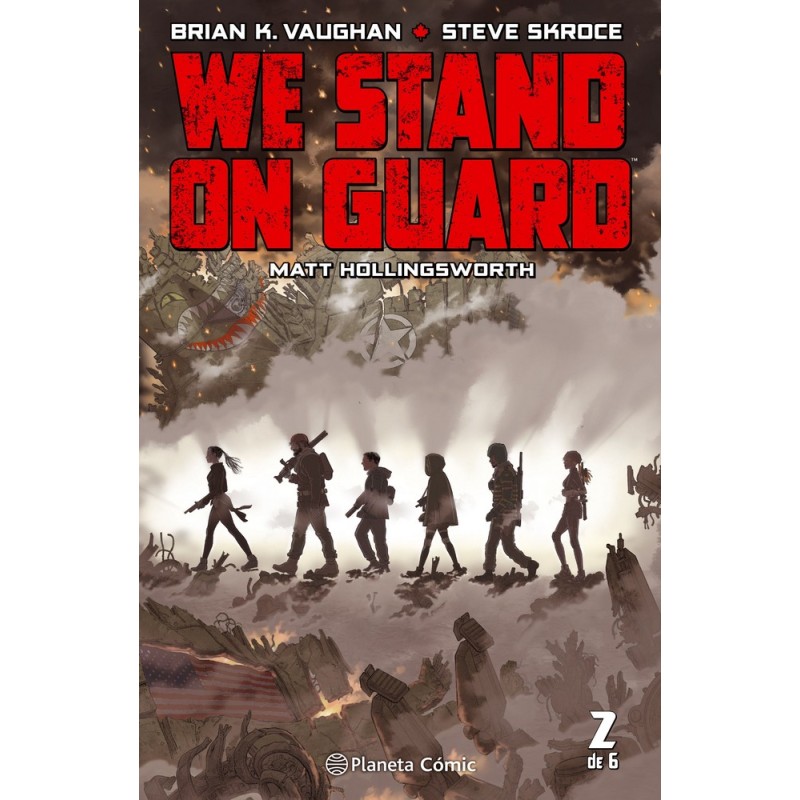 WE STAND ON GUARD Nº 1 Y 2 DE 6