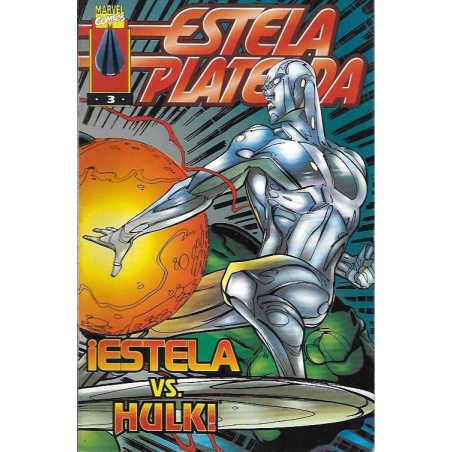 ESTELA PLATEADA VOL.3 Nº 3 ESTELA VS HULK