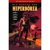 LA ESPADA DE HIPERBOREA , DEL UNIVERSO DE HELLBOY POR MIKE MIGNOLA Y OTROS..