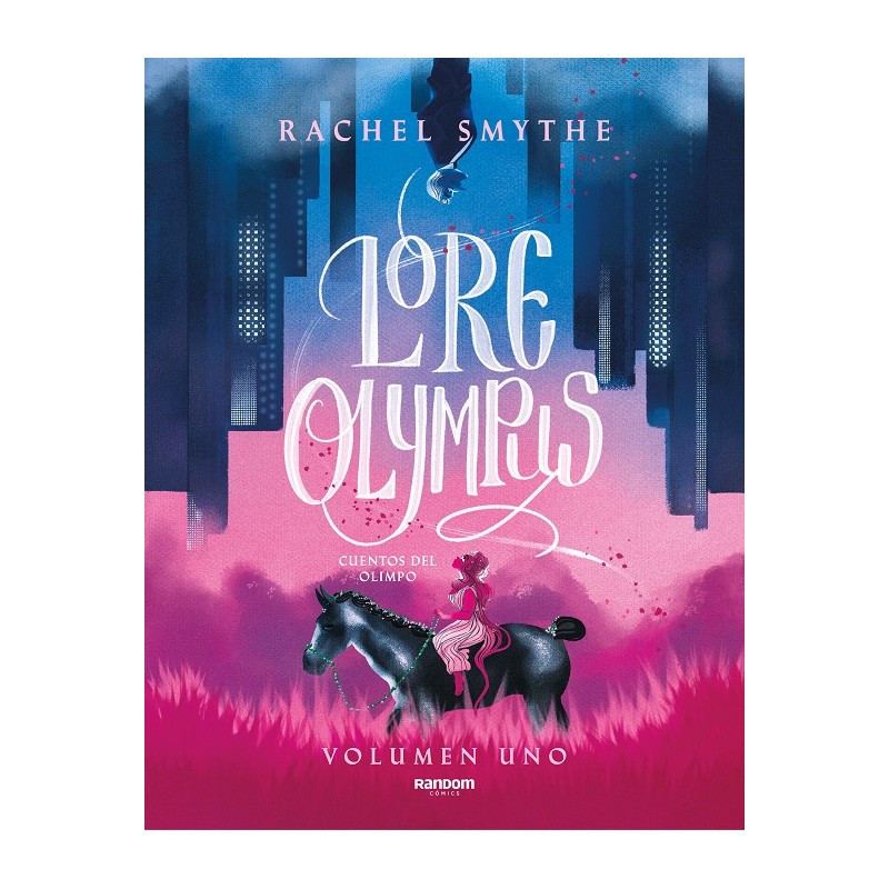 LORE OLYMPUS VOL.1 POR RACHEL SMYTHE