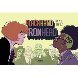 BLACKHAND IRONHEAD VOL.1...