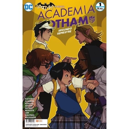 ACADEMIA GOTHAM VOL.1 Y 2 : SEGUNDO SEMESTRE Y LA HISTORIA FINAL