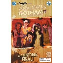 ACADEMIA GOTHAM VOL.1 Y 2 : SEGUNDO SEMESTRE Y LA HISTORIA FINAL