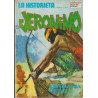 LA HISTORIETA PRESENTA LA SERIE JERONIMO Nº  7,8, Y 17