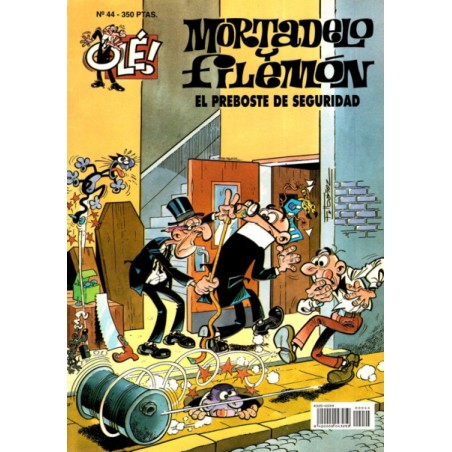COLECCION OLE nº 44 MORTADELO Y FILEMON : EL PREBOSTE DE SEGURIDAD