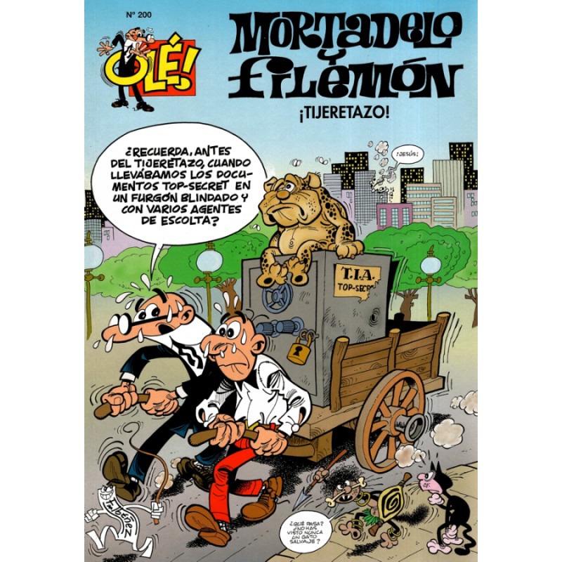 MORTADELO Y FILEMON Nº 200 : ¡ TIJERETAZO ¡,COLECCION OLE ED.B
