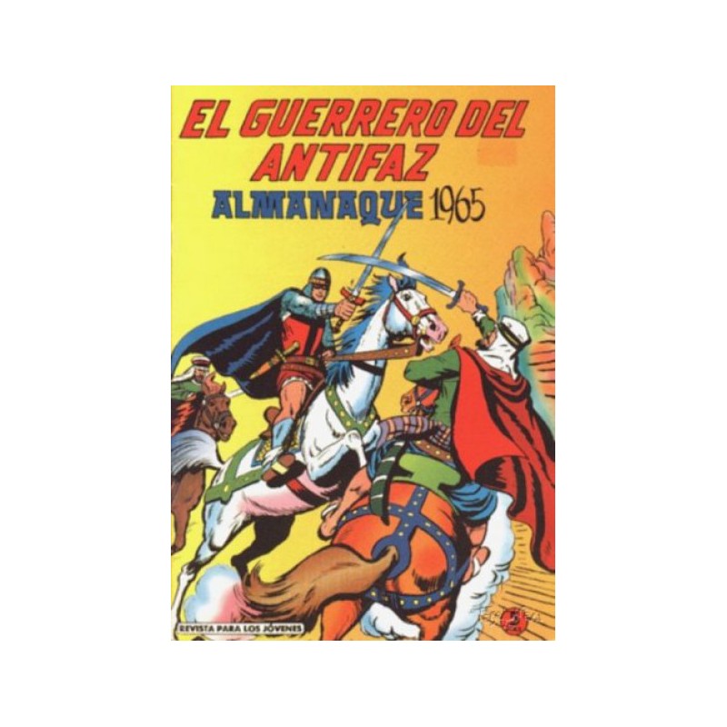 EL GUERRERO DEL ANTIFAZ ALMANAQUE 1965 , REEDICION,POR MANUEL GAGO