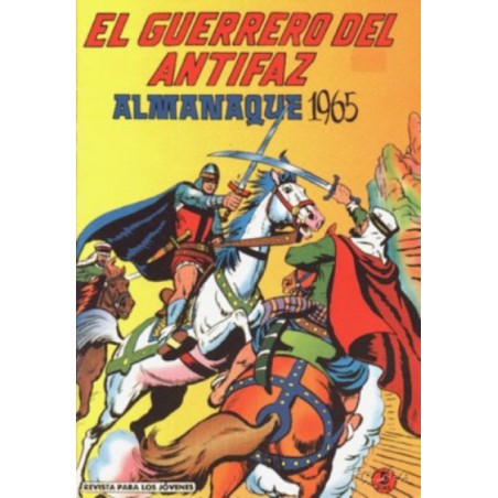 EL GUERRERO DEL ANTIFAZ ALMANAQUE 1965 , REEDICION,POR MANUEL GAGO