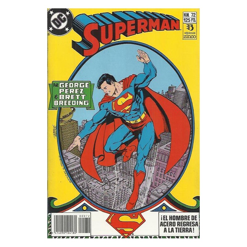 SUPERMAN VOL.2 Nº 1 AL 82 ED.ZINCO POR JOHN BYRNE, JERRY ORDWAY ,GEORGE PEREZ Y DAN JURGENS