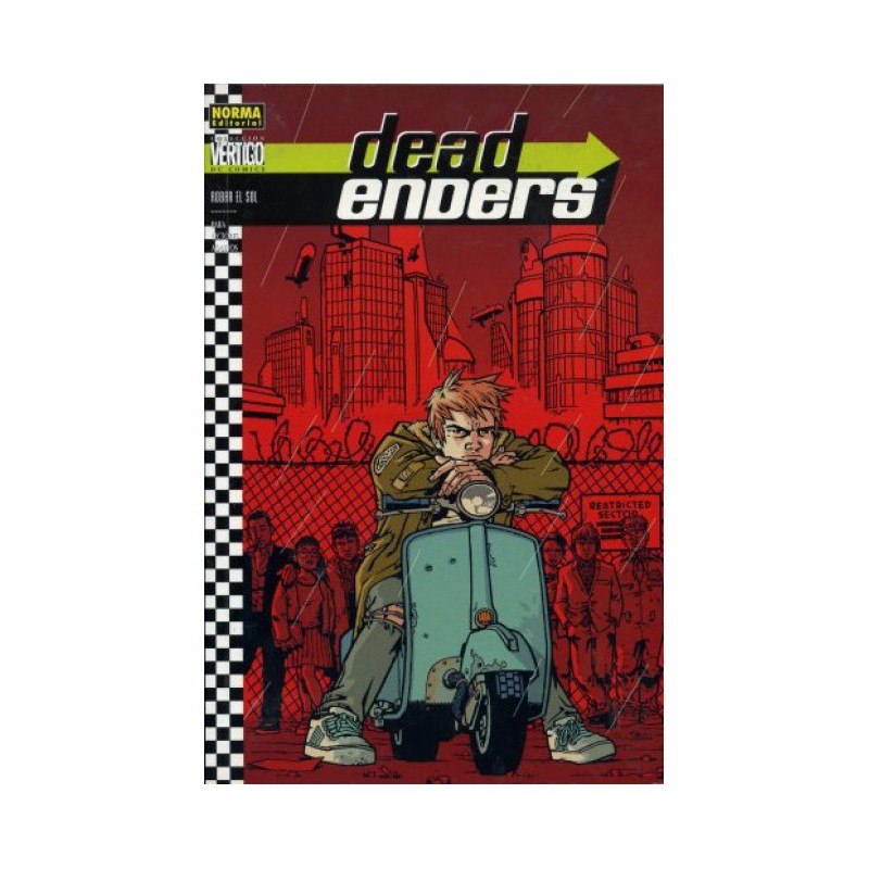 COL.VERTIGO Nº 249 DEAD ENDERS Nº 2 ROBAR EL SOL POR ED BRUBAKER