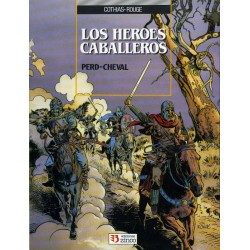 LOS HEROES CABALLEROS Nº 1 Y 2 POR COTHIAS
