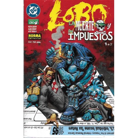 LOBO Nº 2 Y 3 ED.NORMA LA MUERTE Y LOS IMPUESTOS Nº 1 Y 2 DE 2