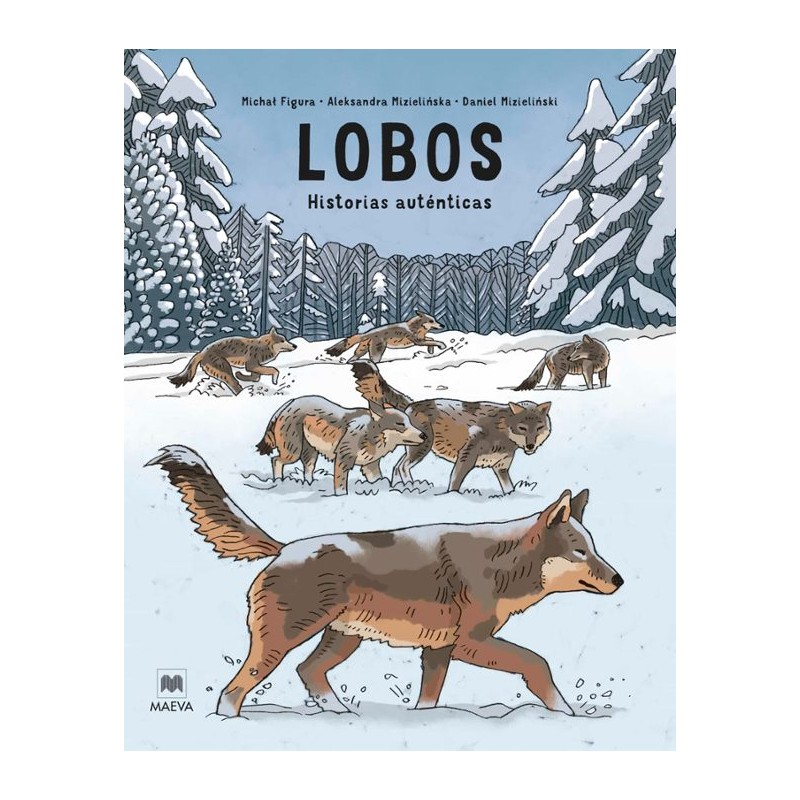 LOBOS HISTORIAS AUTENTICAS ED.MAEVA