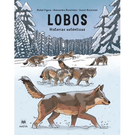 LOBOS HISTORIAS AUTENTICAS ED.MAEVA
