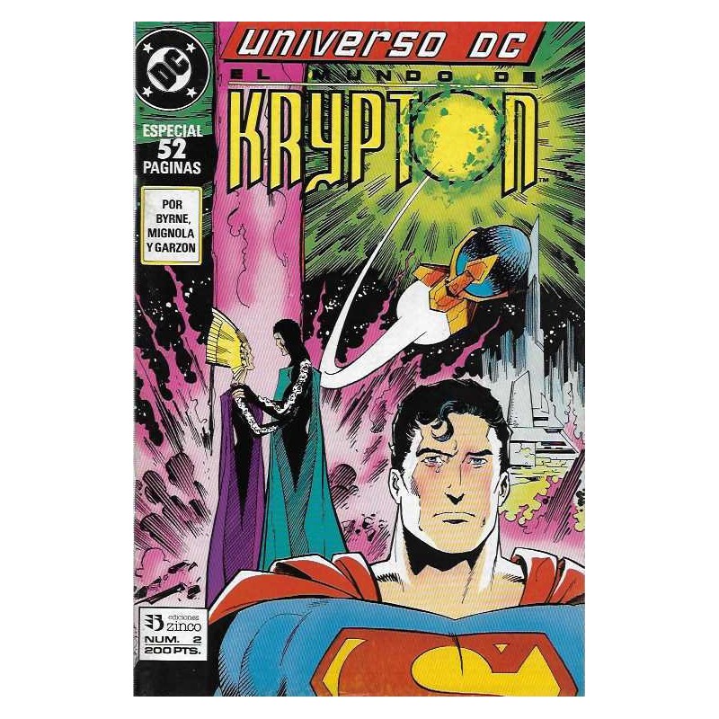 UNIVERSO DC ED.ZINCO Nº 1 Y 2 MUNDO DE KRYPTON , COMPLETA , ( SUPERMAN POR JOHN BYRNE Y MIGNOLA )