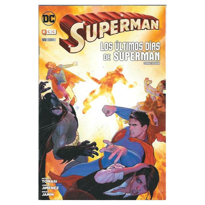 SUPERMAN Nº 55 LOS ULTIMOS DIAS DE SUPERMAN ED.ECC