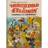 ASES DEL HUMOR Nº 7 MORTADELO Y FILEMON : CHAPEAU EL ESMIRRIAU ¡ EDITORIAL BRUGUERA, AÑO 1971