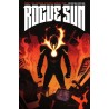 ROGUE SUN VOLUMEN 1 Y 2 : CATACLISMO Y HELLBENT , UNIVERSO RADIANT BLANK