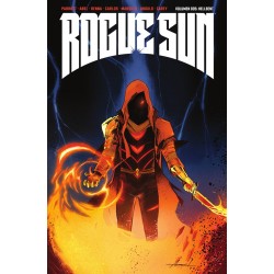 ROGUE SUN VOLUMEN 1 Y 2 : CATACLISMO Y HELLBENT , UNIVERSO RADIANT BLANK