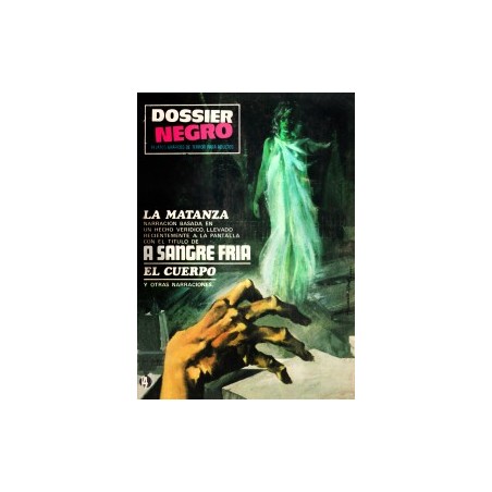 dossier negro nº 4 La Matanza , a sangre fria ,el cuerpo y otras  narraciones
